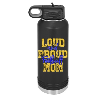 Loud & Proud Football Mom — 32 oz sample bottle